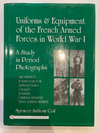 Zdjęcie oferty: Uniforms and Equipment - French Armed Forces WWI