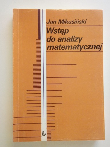 Zdjęcie oferty: Wstęp do analizy matematycznej - Jan Mikusiński