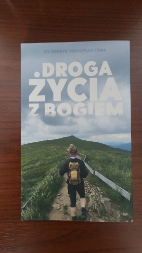 Zdjęcie oferty: DROGA ŻYCIA Z BOGIEM ks. Henryk Skoczylas 