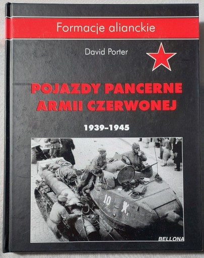 Zdjęcie oferty: Pojazdy pancerne Armii Czerwonej 1939-1945 Porter