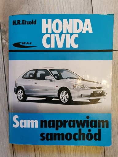 Zdjęcie oferty: Honda Civic od X 1987 do III 2001 SAM NAPRAWIAM