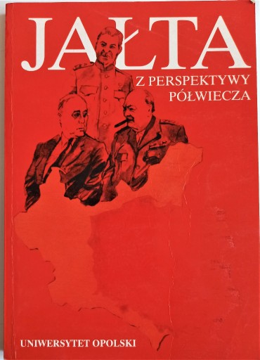 Zdjęcie oferty: Jałta z perspektywy półwiecza