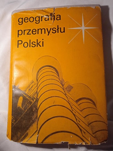 Zdjęcie oferty: Geografia przemysłu Polski 1975