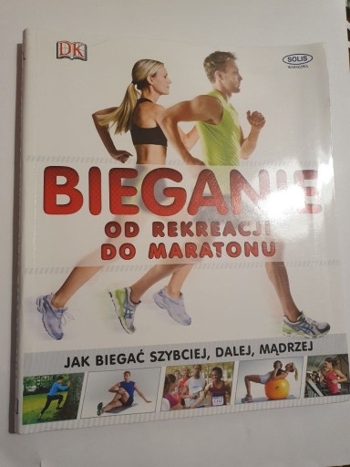 Zdjęcie oferty: Bieganie. Od rekreacji do maratonu