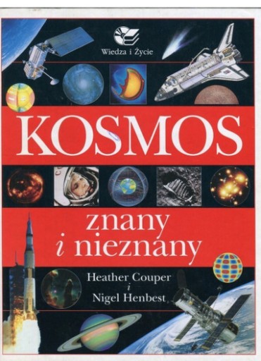 Zdjęcie oferty: Kosmos znany i nieznany. H. Couper, N. Henbest
