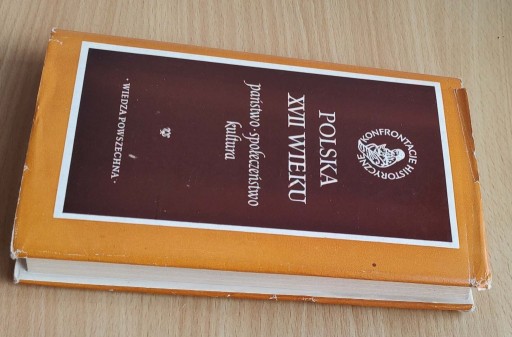 Zdjęcie oferty: Polska XVII wieku Państwo Społeczeństwo Kultura - Janusz Tazbir - 1977