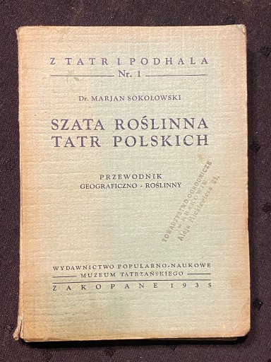 Zdjęcie oferty: "Szata roślinna Tatr Polskich" -Sokołowski 1935 r.