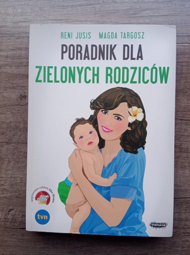 Zdjęcie oferty: Poradnik dla zielonych rodziców