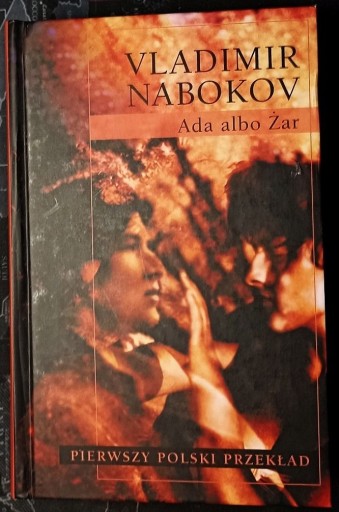Zdjęcie oferty: Ada albo żar   - Vladimir Nabokov