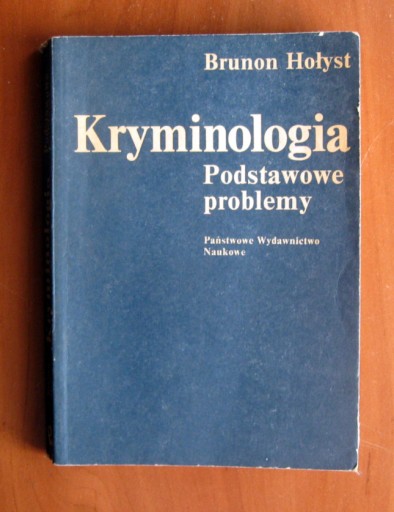 Zdjęcie oferty: Brunon Hołyst - Kryminologia. Podstawowe problemy