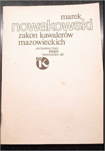 Zdjęcie oferty: Zakon kawalerów mazowieckich Marek Nowakowski
