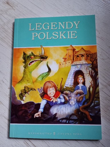 Zdjęcie oferty: Legendy Polskie wydawnictwo zielona sowa 