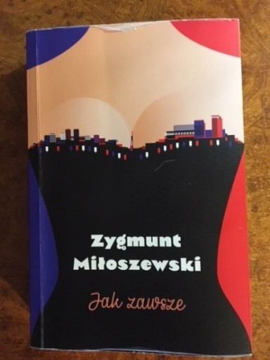 Zdjęcie oferty: Zygmunt Miłoszewski - Jak zawsze