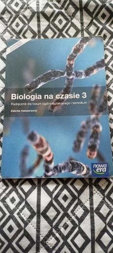 Zdjęcie oferty: Biologia na czasie 3 zakres rozszerzony | Nowa Era