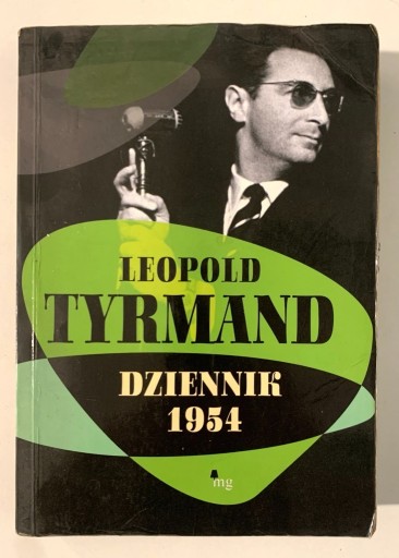 Zdjęcie oferty: "Dziennik 1954" Leopold Tyrmand
