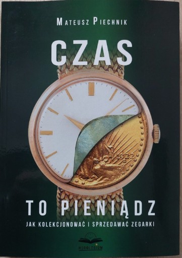 Zdjęcie oferty: Czas to pieniądz - książka o zegarkach