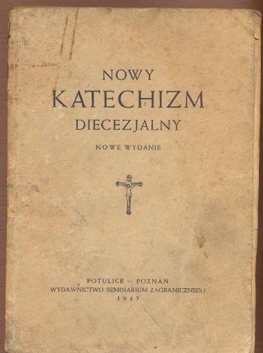 Zdjęcie oferty: Nowy Katechizm Diecezjalny 1947