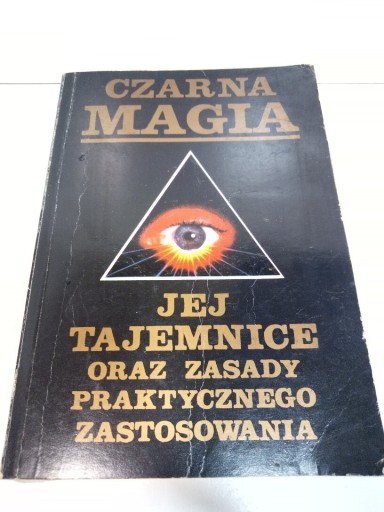 Zdjęcie oferty: Czarna magia. Jej tajemnice... - I. H. K. 