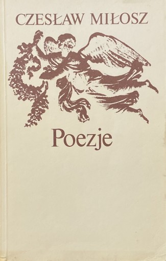 Zdjęcie oferty: Czesław Miłosz Poezje