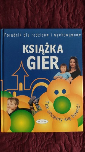 Zdjęcie oferty: Książka gier. Poradnik dla rodziców i wychowawców.