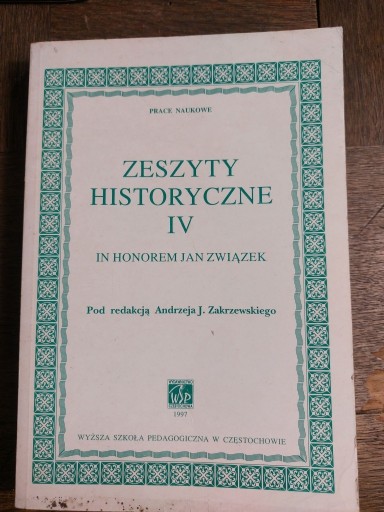 Zdjęcie oferty: Zeszyty historyczne IV In honorem Jan Związek