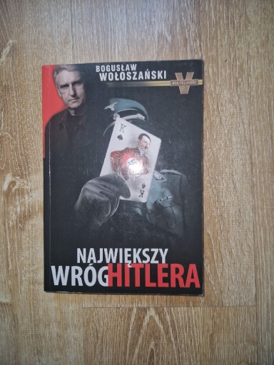 Zdjęcie oferty: Największy wróg Hitlera Wołoszański