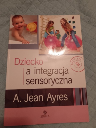 Zdjęcie oferty: Dziecko a integracja sensoryczna