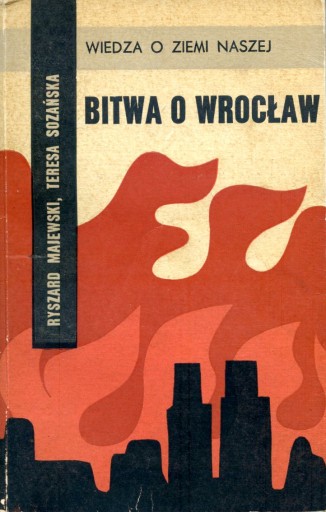 Zdjęcie oferty: Bitwa o Wrocław, R. Majewski, T. Sozańska