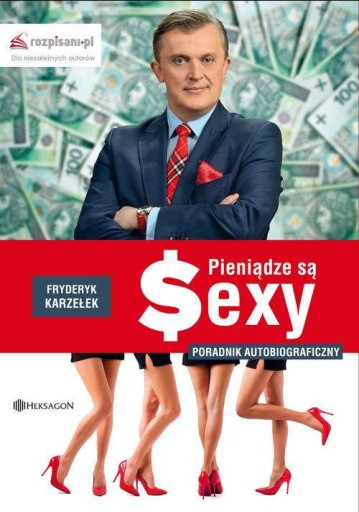 Zdjęcie oferty: Pieniądze są sexy Poradnik Fryderyk Karzełek