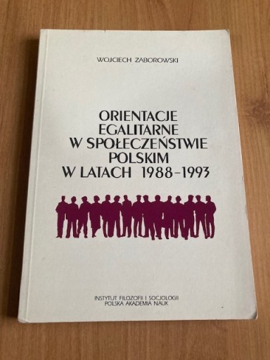 Zdjęcie oferty: ZABOROWSKI Orientacje egalitarne w społeczeństwie