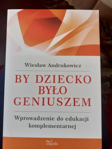 Zdjęcie oferty: By dziecko było geniuszem