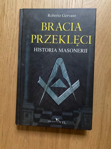 Zdjęcie oferty: Bracia przeklęci. Historia masonerii Gervaso