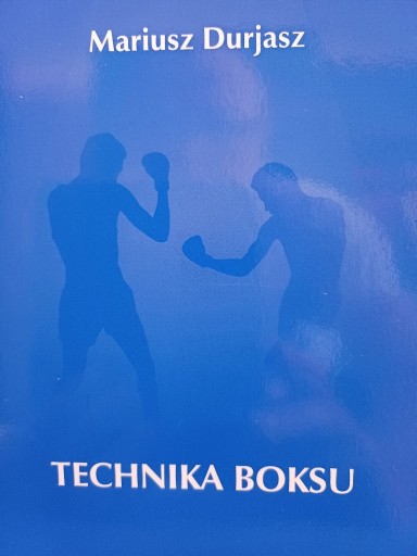 Zdjęcie oferty: Podręcznik Technika boksu , Autor Mariusz Durjasz