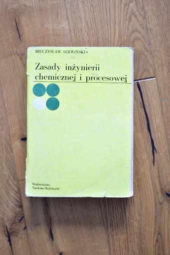 Zdjęcie oferty: Zasady inżynierii chemicznej i proces., Serwiński