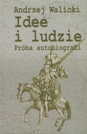 Zdjęcie oferty: Andrzej Walicki - Idee i ludzie