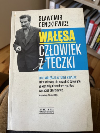 Zdjęcie oferty: Sławomir Cenckiewicz Wałęsa Człowiek z teczki 