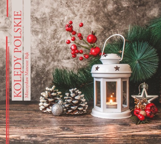 Zdjęcie oferty: Mieczysław Bąk - Kolędy Polskie (Wydanie cyfrowe)