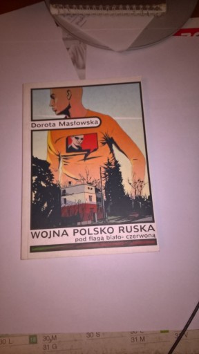 Zdjęcie oferty: Wojna polsko ruska pod flagą biało-czerwoną 