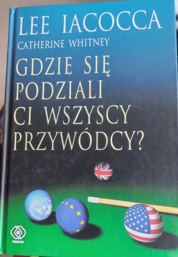 Zdjęcie oferty: Gdzie się podziali ci wszyscy przywódcy? Iacocca L