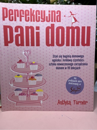 Zdjęcie oferty: Perfekcyjna pani domu. Anthea Rurner