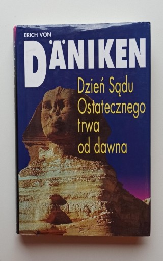 Zdjęcie oferty: Dzień Sądu Ostatecznego trwa od dawna, von Daniken