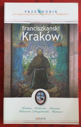 Zdjęcie oferty: Franciszkański Kraków Michał Jakubczyk