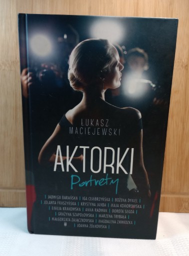 Zdjęcie oferty: Aktorki. Portrety. Łukasz Maciejewski 