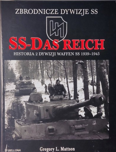 Zdjęcie oferty: SS-Das Reich. Historia 2 Dywizji Waffen SS 1939-19