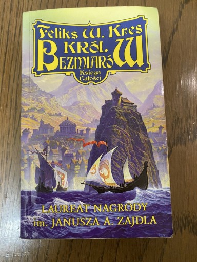 Zdjęcie oferty: Księga całości. Król bezmiarów. Feliks W. Kres MAG 2000 - wyd. 3