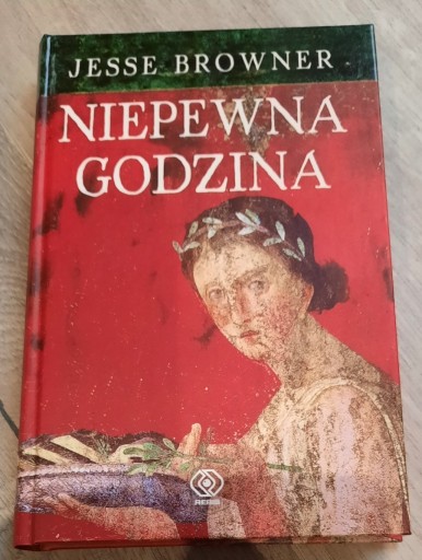 Zdjęcie oferty: Niepewna godzina - Jesse Browner