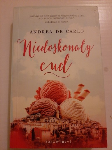 Zdjęcie oferty: Niedoskonały cud Andrea De Carlo