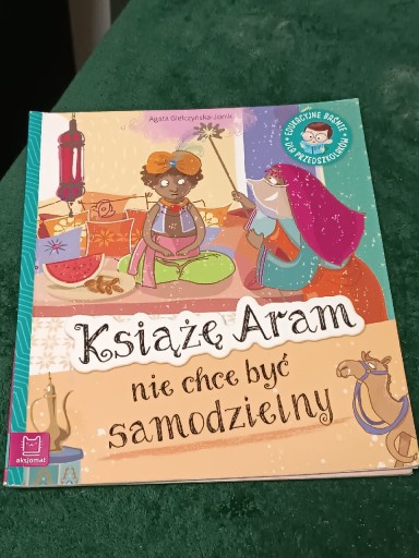 Zdjęcie oferty: Książeczka "książę aram nie chce być samodzielny