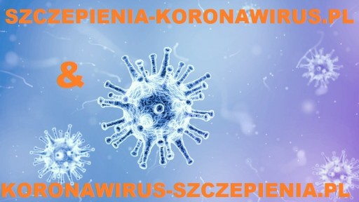 Zdjęcie oferty: KORONAWIRUS-SZCZEPIENIA.PL DOMENA WWW 