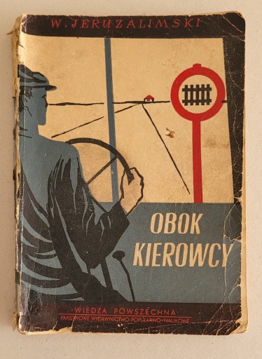 Zdjęcie oferty: Obok kierowcy 1953 r.